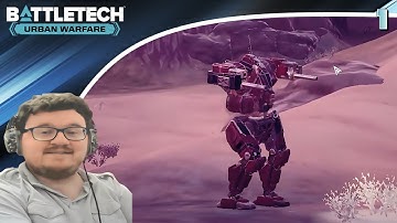 BattleTech Season 3 (BEX/Urban Warfare) Walkthrough/Playthrough Part 1 (Live): Reach For The Stars!
