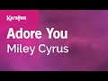 Karaoke Adore You - Miley Cyrus *