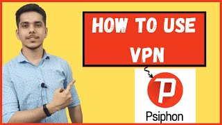 how to use vpn psiphon | how to use vpn | how to use vpn in laptop windows 10 | shubham arora screenshot 5