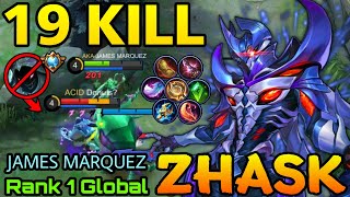 19 Kills Killing Machine Zhask VS Supreme Helcurt! - Top 1 Global Zhask JAMES MARQUEZ - MLBB