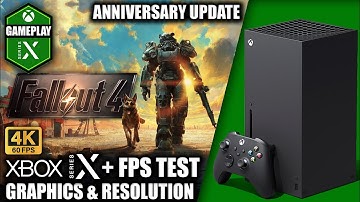 Fallout 4: Anniversary Update - Xbox Series X Gameplay + FPS Test