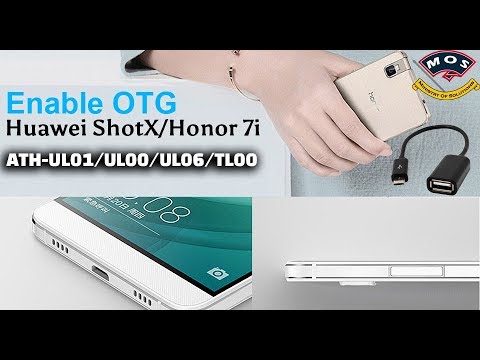 Enable OTG Huawei ShotX / Honor 7i (ATH-UL01/UL06/UL00/TL00)