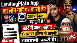 Lendingplate loan App | lendingplate Loan Repayment Nahi kiya to | lendingplate loan nahi bhara to?