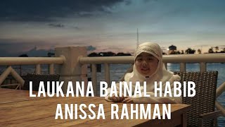 Cover Lagu Anissa Rahman ( SABYAN GAMBUS ) - Laukana Bainanal Habib