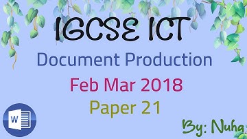 IGCSE ICT Feb Mar 2018 Paper 21 Document Production Word