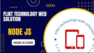 19 - Node js code - Flikt Technology Web Solution
