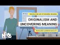 Originalism and Uncovering Meaning [No. 86]