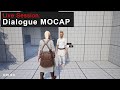 Live: Dialogue MOCAP Editing