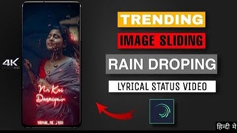 Trending Image Slide + Glow Text Lyrics Video Editing | Rain Drop Effect | Node Video Tutorial Hindi