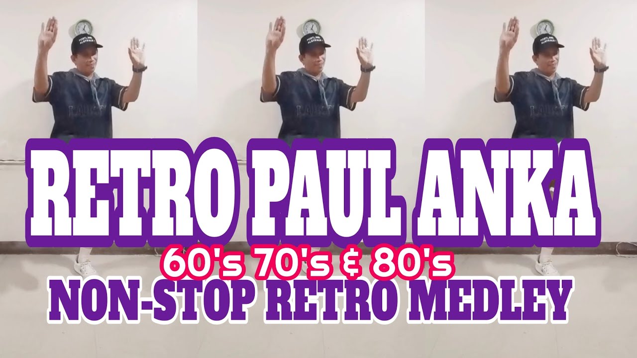 Retro Paul Anka | Non-stop Retro Medley | 60s,70s,80s | Zumba Fitness | Dance Workout | LABmoveZ