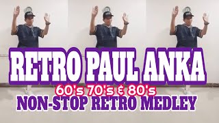 Retro Paul Anka | Non-stop Retro Medley | 60s,70s,80s | Zumba Fitness | Dance Workout | LABmoveZ