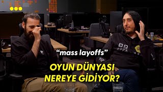 Oyun Sektörü Nereye Gidiyor?  MASS LAYOFFS