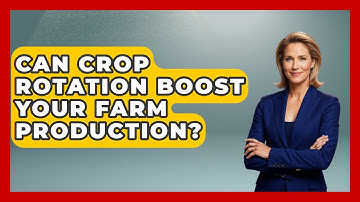 Can Crop Rotation Boost Your Farm Production? - Farm Wealth Network