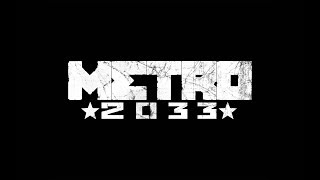 METRO 2033 | Gameplay Walkthrough | (METRO REDUX 2033) FULL UNLOCK With All Chapter