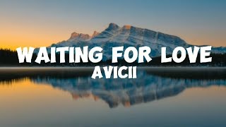 WAITING FOR LOVE - AVICII (Video Lyrics) Resimi