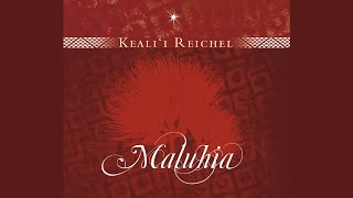 Video thumbnail of "Keali'i Reichel - O Holy Night"