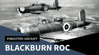 The Blackburn Roc; A Terrible Fighter but a Good Idea?