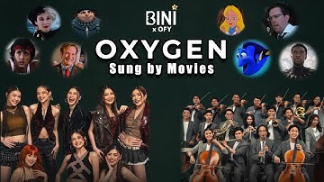 💨OXYGEN💨 - BINI x OFY (Sung by Movies)