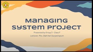 Tutorial Tim3F: Chapter 3 Managing Systems Projects