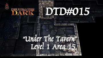 Under the Tavern - Level 1 - Area 15/20 - Fantasy RPG module DTD#015