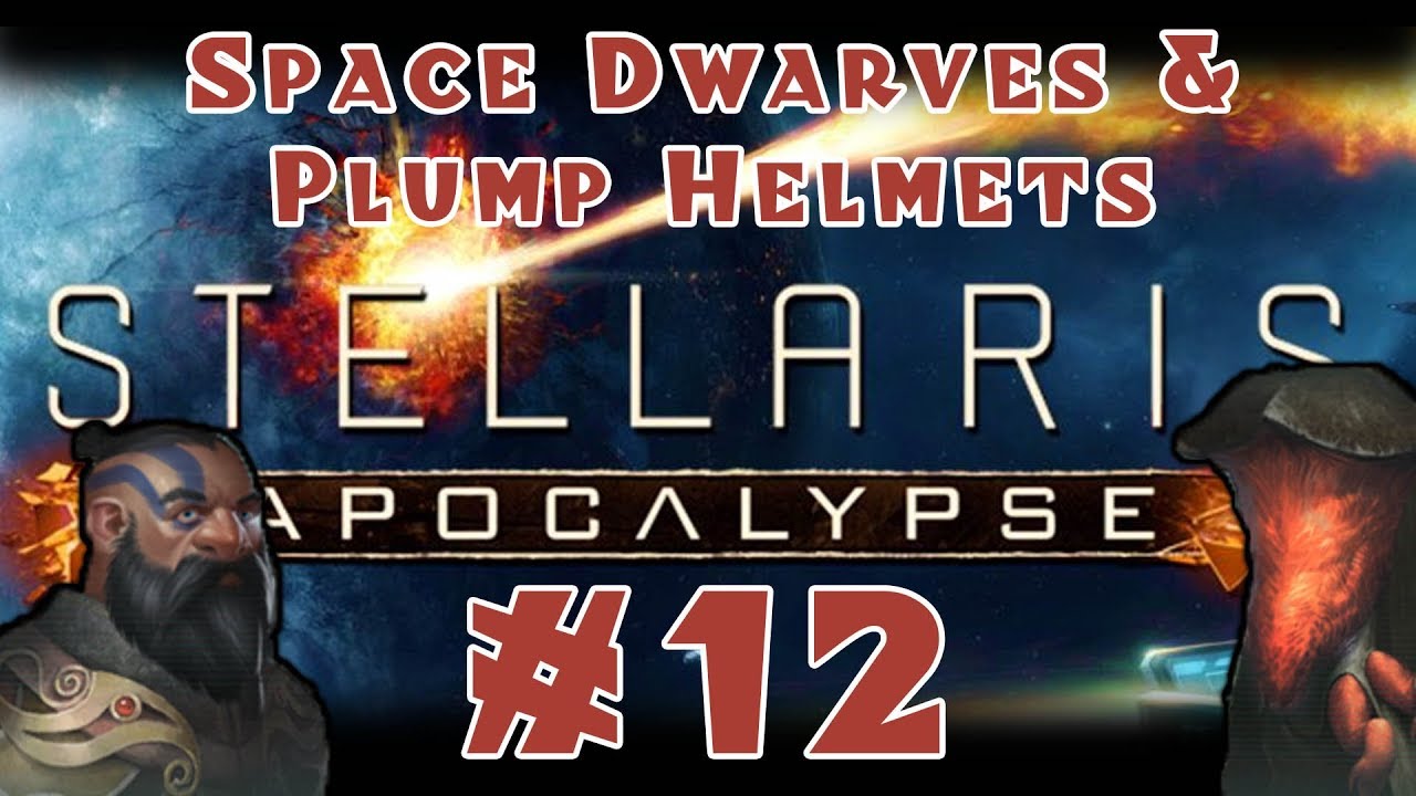 Stellaris: Apocalypse - Space Dwarves and Plump Helmets [Multiplayer] - #12 official secrets