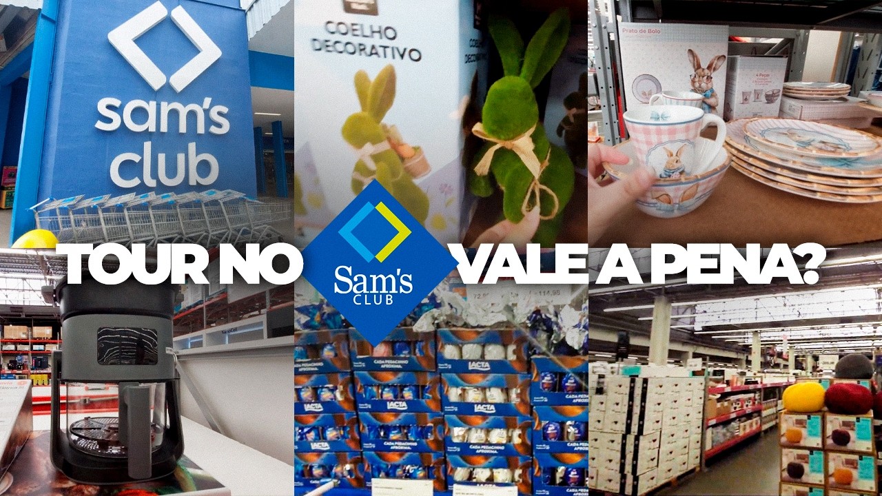TOUR COMPLETO NO SAM’S CLUB DE SANTO AMARO 😳 VALE A PENA? MOSTREI OS PREÇOS!