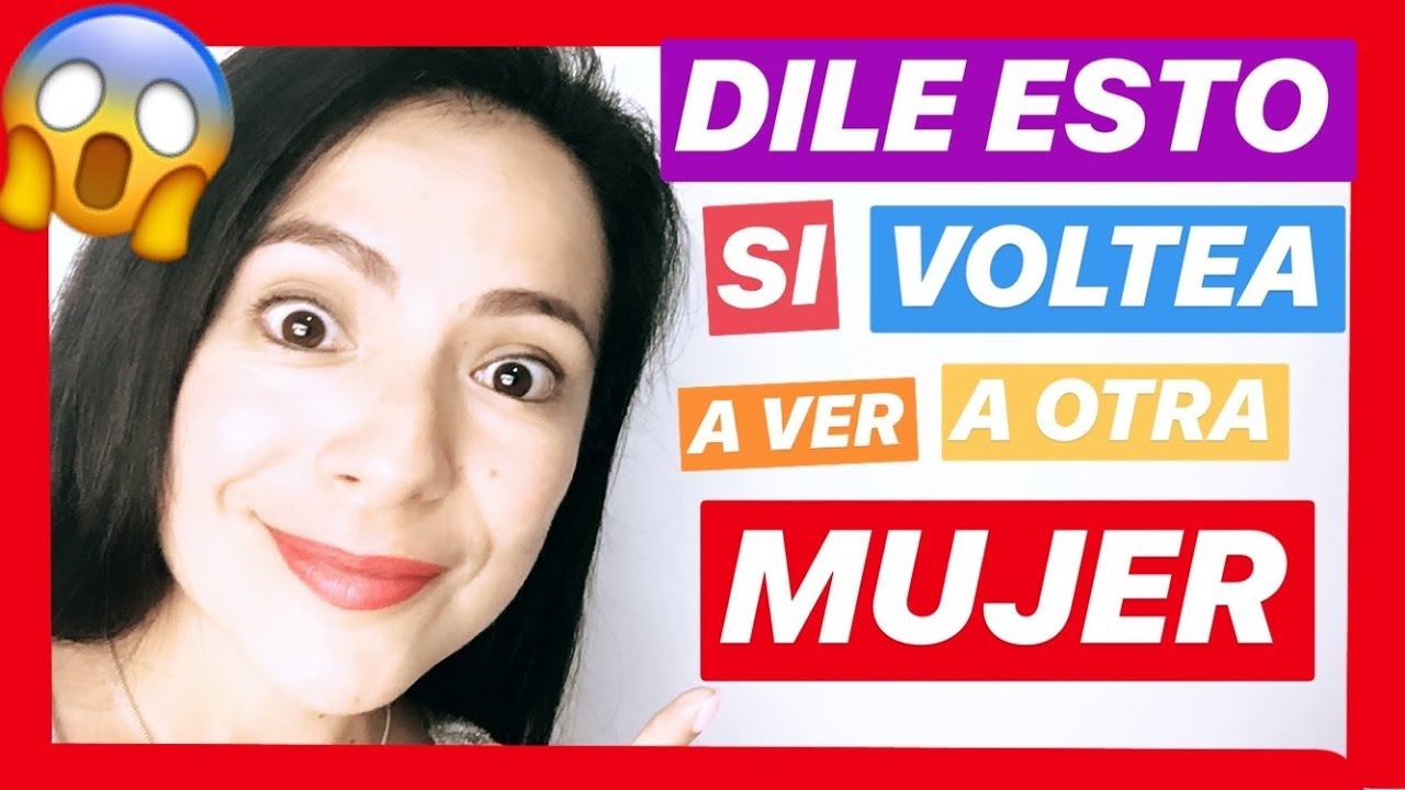 FRASES PARA CUANDO UN HOMBRE VOLTEA A VER A OTRA MUJER 🔴