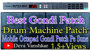 Best Gondi Patch Drum Machine #drummachine #patch #mobileoctopad #octapad #gondi Bestgondipatch 🎧🎧🎧🎧
