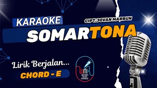 KARAOKE - SOMARTONA - NADA TINGGI PRIA - CHORD E