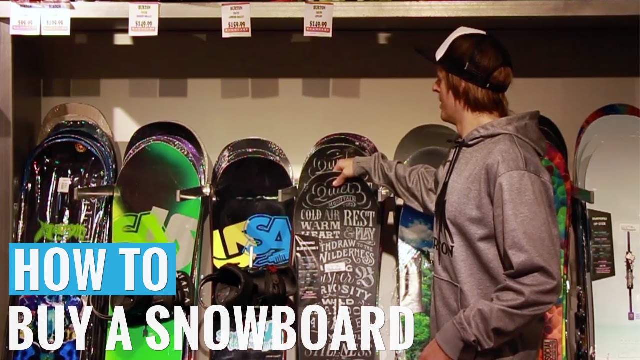How To Buy A Snowboard Youtube inside How To Know What Snowboard To Buy