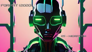 Format (2020) Track 05 - Migration