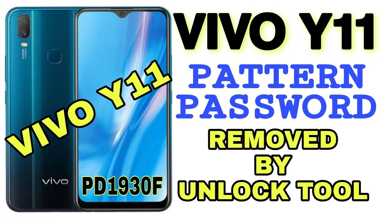 HOW TO VIVO Y11 PD1930 PATTERN AND PASSWORD LOCK REMOVED BY UNLOCK TOOL
