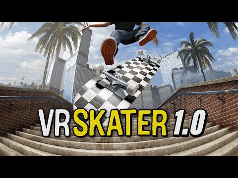 VR Skater - Steam Full Release Trailer 🛹