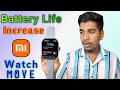 Redmi Watch Move Battery Backup Kaise Increase Kare | How To 🤔 Increase Battery Life Of Redmi Watch