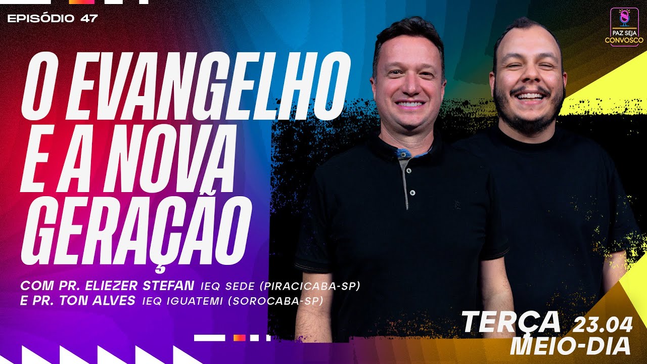 Como conectar uma geração multi religiosa através da bíblia - Paz Seja Convosco PodCast #47
