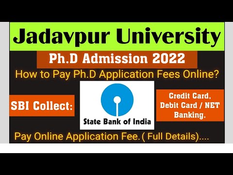 Ph.D Admission Jadavpur University 2022❗Online Application Fee Payment Process Through SBI Collect❗
