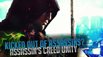 KICKED OUT OF THE ASSASSINS?? (Assassin
