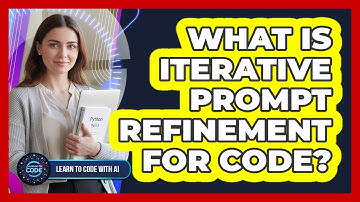 What Is Iterative Prompt Refinement For Code?