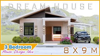SIMPLE SMALL HOUSE DESIGN IDEA | 8 X 9 Meters (26. 24 x 29.5 ft) | 3 Bedroom