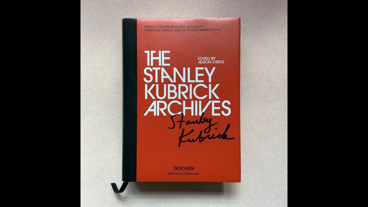 The Stanley Kubrick archives   Alison Castle Taschen  Eng