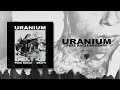 Uranium  pure nuclear death full album