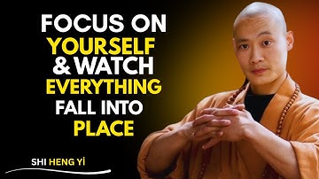 FOCUS ON YOURSELF & WATCH EVERYTHING FALL INTO PLACE | SHI HENG YI MOTIVATIONAL SPEECH
