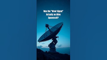 Was the "Wow! Signal" Actually an Alien Spacecraft?