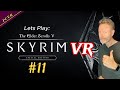 SKYRIM VR #11 : Das Dwemer Observatorium : PCVR : Live Lets Play : The Elder Scrolls 5