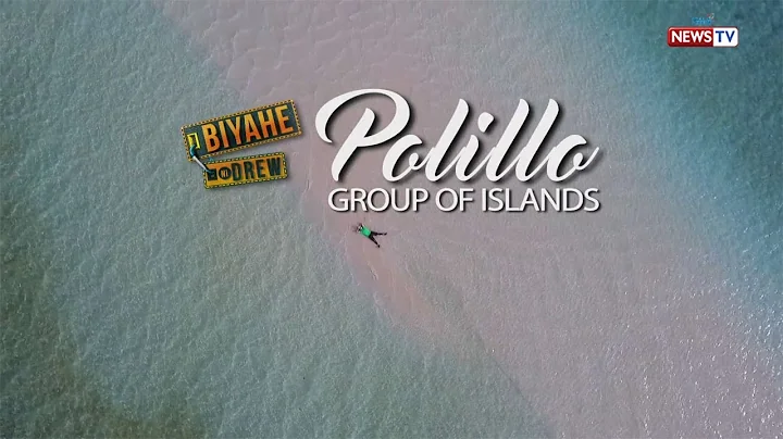 Biyahe ni Drew: Polillo Group of Islands (full epi...