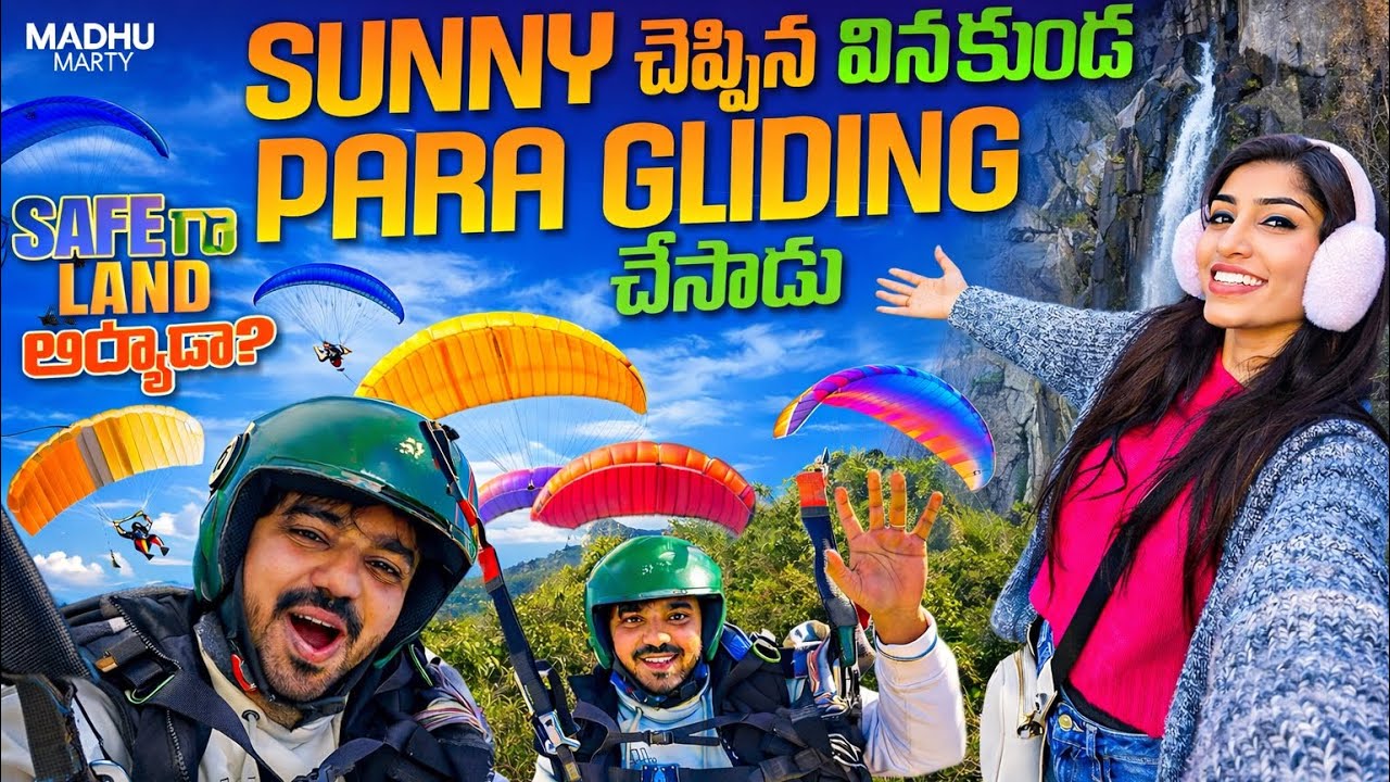 Sunny చెప్పిన వినకుండ ParaGliding 🪂చేసాడు Safe గా land అయాడా????🧐🤯| 