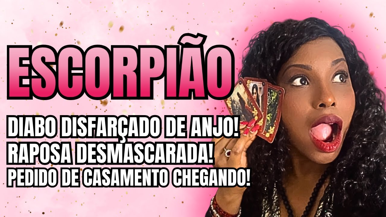 01#signos ♏ESCORPIÃO OUTUBRO👼DIAB0 DISFARÇADO DE ANJO!🦊RAPOSA DESMASCARADA, DOENTE E SOZINHA!