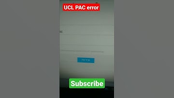 UCL PAC system error