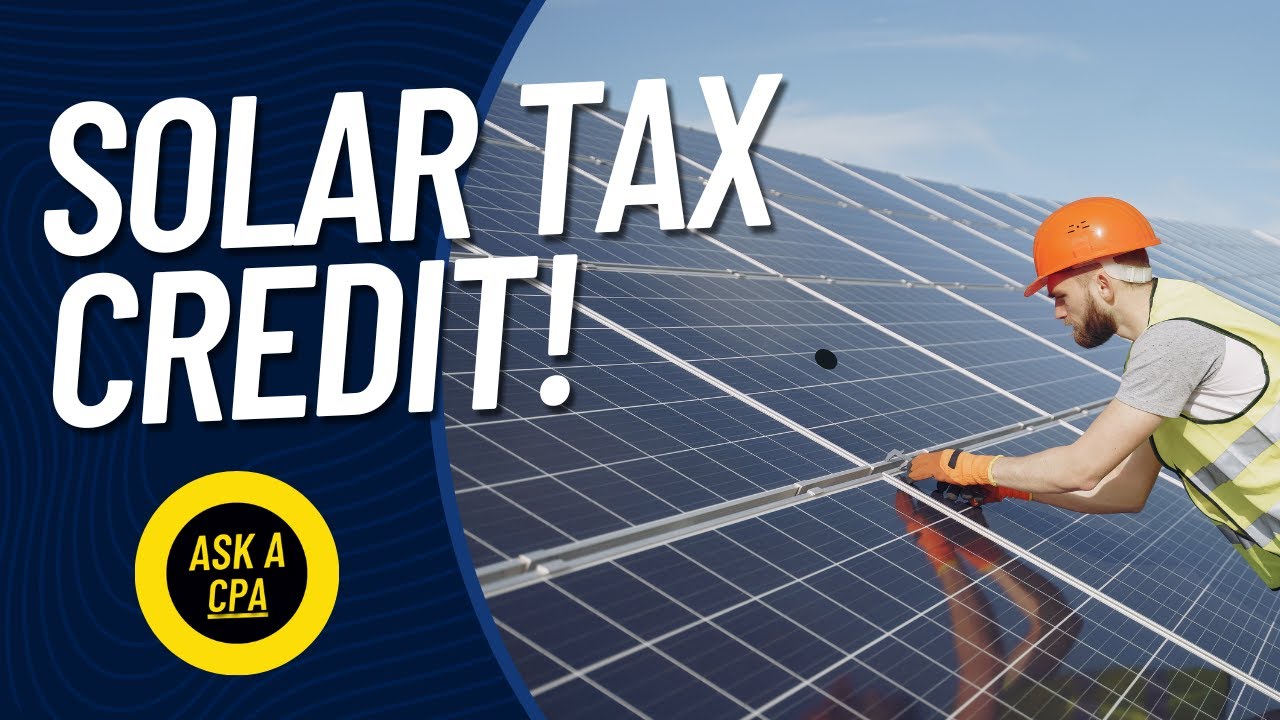 solar-energy-tax-credit-explained-basit-siddiqi-cpa