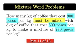 Famous MIXPR11 Mixture Word Problem: Combining Two Types of Coffee Wealth